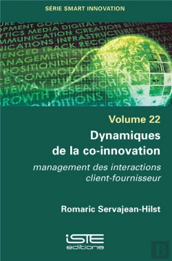 Bertrand.pt - Dynamiques De La Co-Innovation; Management Des Interactions Client-Fournisseur
