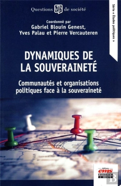 Bertrand.pt - Dynamiques De La Souveraineté : Communautés Et Organisations Politiques Face À La Souveraineté