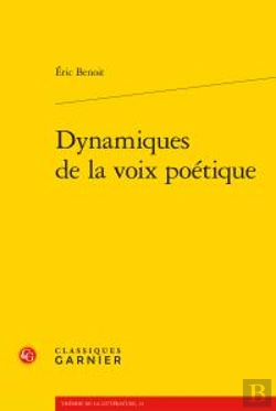 Bertrand.pt - Dynamiques De La Voix Poetique
