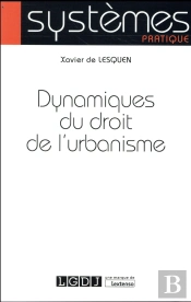 Dynamiques Du Droit De L'Urbanisme