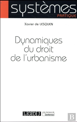 Bertrand.pt - Dynamiques Du Droit De L'Urbanisme
