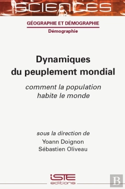 Bertrand.pt - Dynamiques Du Peuplement Mondial : Comment La Population Habite Le Monde