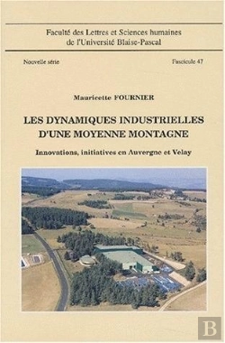 Bertrand.pt - Dynamiques Industrielles Moyenne Montagne. Innovations, Inititaives En Auvergne Et Velay.