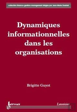 Bertrand.pt - Dynamiques Informationnelles Dans Les Organisations