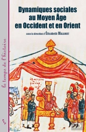 Dynamiques Sociales Au Moyen Age En Occident Et En Orient