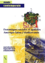 Dynamiques Sociales Et Spatiales, Amérique Latine / Méditerranée