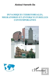 Dynamiques Territoriales, Migratoires Et (Inter)Culturelles Contemporaines