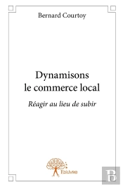 Dynamisons Le Commerce Local