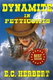 Dynamite In Petticoats