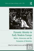 Dynastic Identity In Early Modern Europe