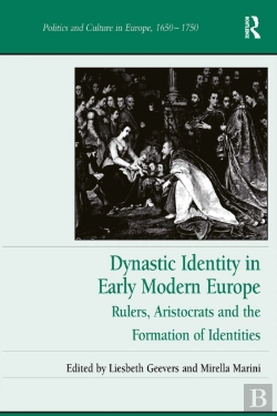 Bertrand.pt - Dynastic Identity In Early Modern Europe