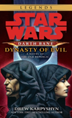 Bertrand.pt - Dynasty Of Evil: Star Wars Legends (Darth Bane)