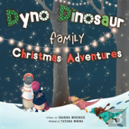 Dyno Dinosaur Family Christmas Adventures