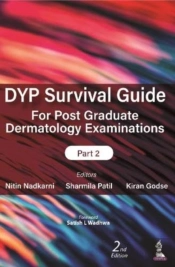 Dyp Survival Guide For Post Graduate Dermatology Examinations: Part 2