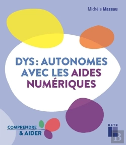 Bertrand.pt - Dys : Autonomes Avec Les Aides Numériques