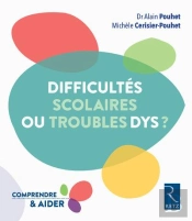 Dys Ou Difficultes Scolaires Reperer Comprendre Aiider