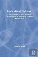 Dysfunctional Diplomacy