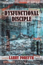 Dysfunctional Disciple