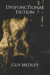 Dysfunctional Fiction