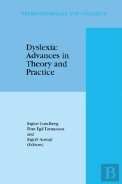 Dyslexia: Advances In Theory And Practice