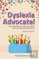 Dyslexia Advocate! Second Edition
