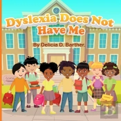 Dyslexia Does Not Have Me