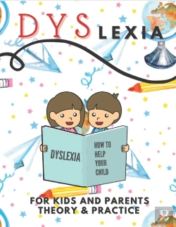 Bertrand.pt - Dyslexia For Kids And Parents Theory & Practice