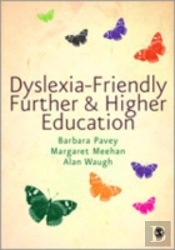 Dyslexia-Friendly Further And Higher Education