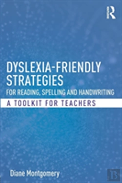 Bertrand.pt - Dyslexia-Friendly Strategies For Reading, Spelling And Handwriting