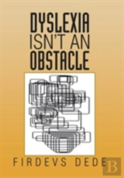 Dyslexia Isn'T An Obstacle
