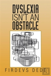 Dyslexia Isn'T An Obstacle