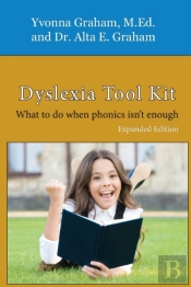 Dyslexia Tool Kit Expanded Edition: What
