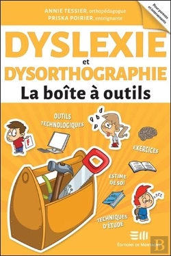 Bertrand.pt - Dyslexie Et Dysorthographie ; La Boîte À Outils