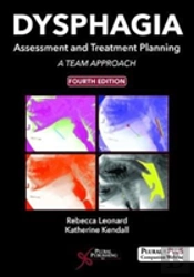 Dysphagia Assessment Treatment 4th Ed