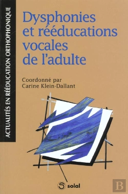 Bertrand.pt - Dysphonies Et Reeducations Vocales De L'Adulte