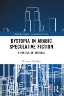 Dystopia In Arabic Speculative Fiction