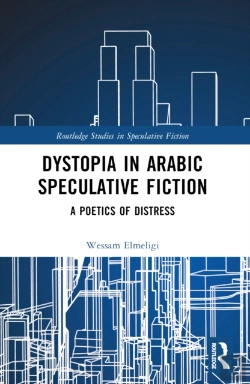Bertrand.pt - Dystopia In Arabic Speculative Fiction