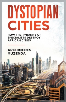 Bertrand.pt - Dystopian Cities: How The Tyranny Of Spe