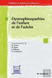 Dystrophinopathies De L'Enfant Et De L'Adulte
