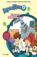 Dytectiveu. El Misterio Del Antídoto Azul