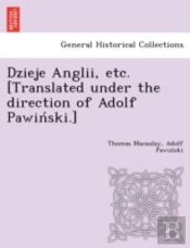 Dzieje Anglii, Etc. (Translated Under Th