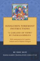 Dzogchen Foremost Instructions, A Garland Of Views