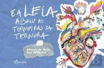 E a Leia Abriu as Torneiras da Ternura