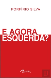 E Agora, Esquerda?
