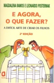 E Agora, o Que Fazer?