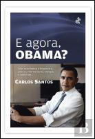 E Agora, Obama?