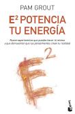 E Al Cuadrado. Potencia Tu Energía