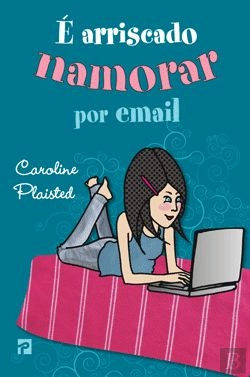 Bertrand.pt - É Arriscado Namorar por E-mail