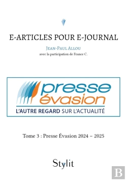 Bertrand.pt - E-Articles Pour E-Journal Tome 3 : Presse Évasion 2024 - 2025