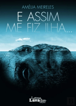 Bertrand.pt - E Assim Me Fiz Ilha…
